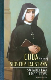 cuda swietej siostry faustyny małe.jpg