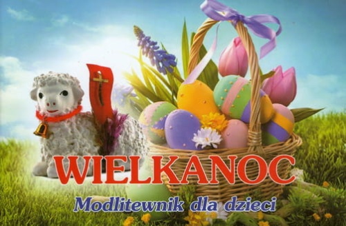 Wielkanoc – Modlitewnik dla dzieci 