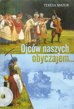 Ojców naszych obyczajem... wersja bez płyty CD