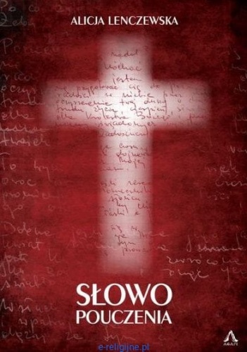 Słowo Pouczenia Alicja Lenczewska
