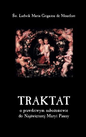 Traktat o prawdziwym nabożeństwie do NMP 