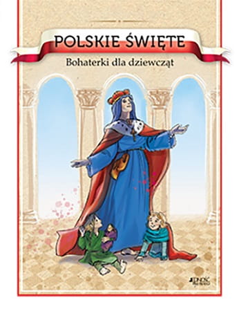 Polscy_Swieci_Bohaterowie_dla_dziewcząt_maxi.jpg
