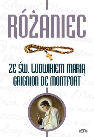 Różaniec ze św. Ludwikiem Maria Grignion de Montfort
