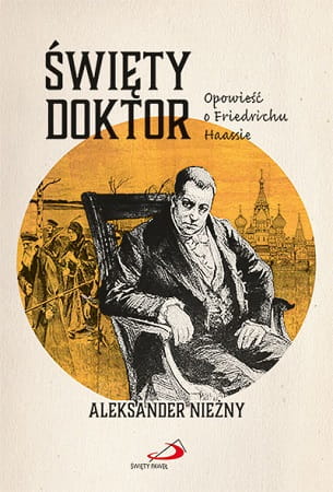 swiety-doktor-opowiesc-o-friedrichu-haassie_5d4044668a221.jpg