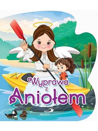 Wyprawa z Aniołem