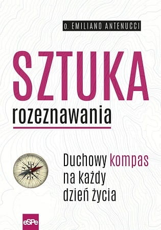 SZTUKA-ROZEZNAWANIA-Duchowy-kompas-na-kazdy-dzien-zycia-1145_1.jpg