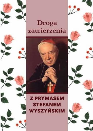 droga-zawierzenia-z-prymasem-stefanem-wyszynskim.jpg