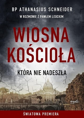 Wiosna Kościoła, która nie nadeszła 