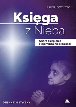 Księga z Nieba tom 3 Ofiara cierpienia i tajemnica nieprawości 