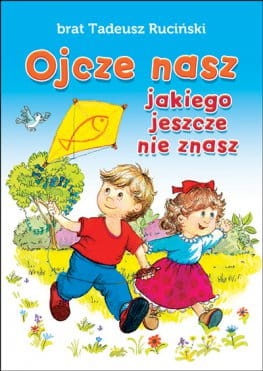 ojcze-nasz-jakiego-jeszcze-nie-znasz-wyd-2021_6013e701486a6_productmain.jpg