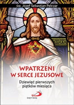 wpatrzeni-w-serce-jezusowe-dziewiec-pierwszych-piatkow-miesiaca_604633a676e8a_productmain.jpg