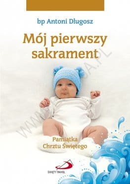 moj-pierwszy-sakrament-pamiatka-chrztu-swietego-dla-chlopca_519201341b07b_productmain.jpg