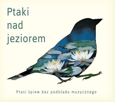 Ptaki nad jeziorem CD