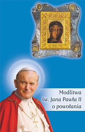 Obrazek - Modlitwa o powołania św. Jana Pawła II