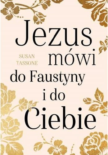 jezus-mowi-do-faustyny-i-do-ciebie.jpg