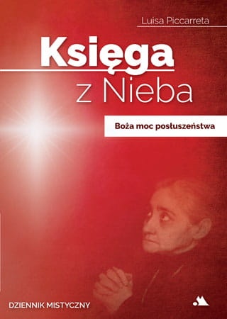 Księga z Nieba tom 4 Boża moc posłuszeństwa