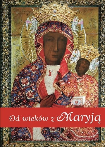 Od wieków z Maryją 