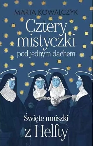 xcztery-mistyczki-pod-jednym-dachem-swiete-mniszki-z-helfty.jpg.pagespeed.ic.crXgo6zBwd.jpg