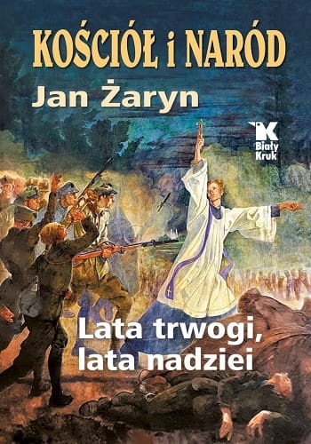 Kościół i naród Lata trwogi, lata nadziei