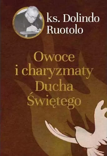 owoce-i-charyzmaty-ducha-swietego-ks-dolindo.jpg.pagespeed.ic.nTKVRUfM9L.jpg