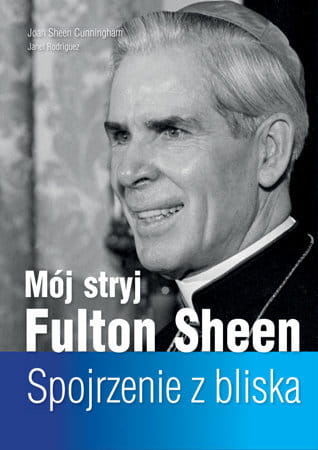 moj-stryj-fulton-sheen-spojrzenie-z-bliska.jpeg