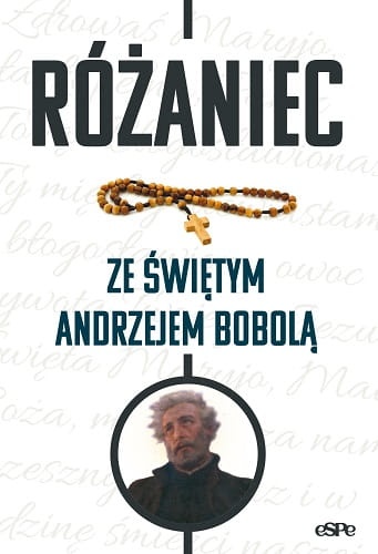 Rozaniec-ze-swietym-Andrzejem-Bobola.jpg