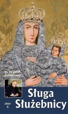 Sługa Służebnicy. Zbiór X 