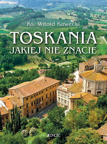 toskania_jakiej_nie_znacie_max.jpg