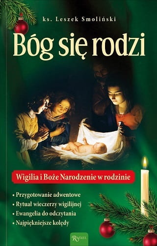 Bóg się rodzi, Wigilia i Boże Narodzenie w rodzinie 
