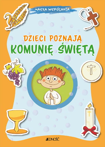 dzieci_poznaja_Komunie_Swieta_max.jpg