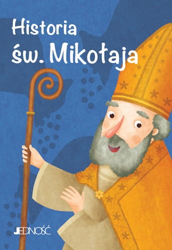 Historia św. Mikołaja. Wielcy przyjaciele Jezusa