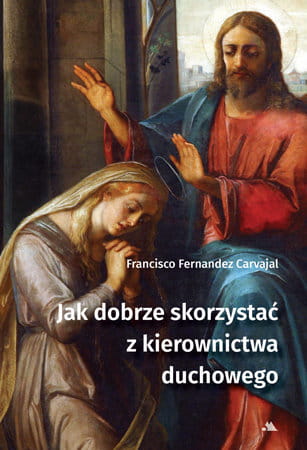 0016793_jak-dobrze-skorzystac-z-kierownictwa-duchowego-wyd-2023.jpeg