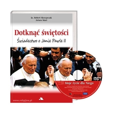 0005867_dotknac-swietosci-swiadectwo-o-janie-pawle-ii.jpeg