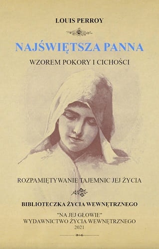 Najświętsza Panna wzorem pokory i cichości