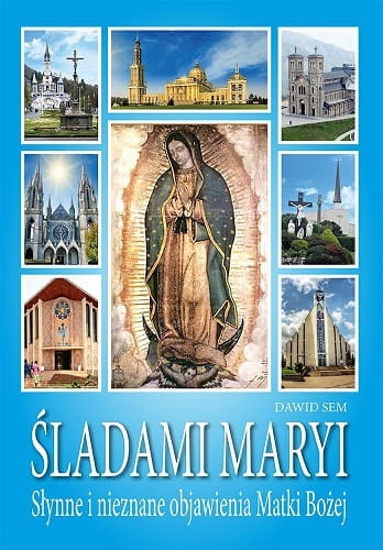sladami-maryi-slynne-i-nieznane-objawienia-matki-bozej.jpg