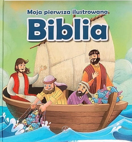 Moja pierwsza ilustrowana Biblia