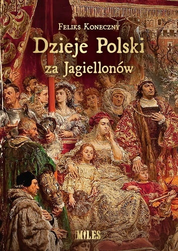 koneczny_dzieje_jagiellonow_okladka.jpg