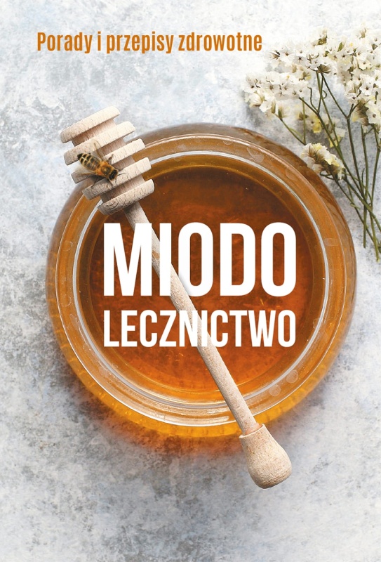 Miodolecznictwo 