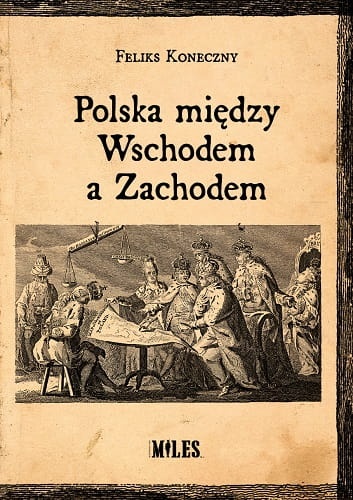 Polska między Wschodem a Zachodem 