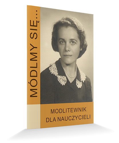 Módlmy się... modlitewnik dla nauczycieli