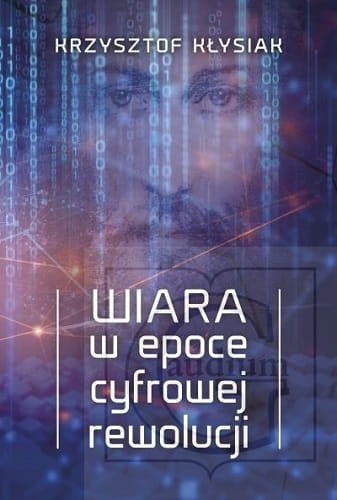 Wiara_w_epoce_cyfrowej_rewolucji_ks.Klysiak.jpg