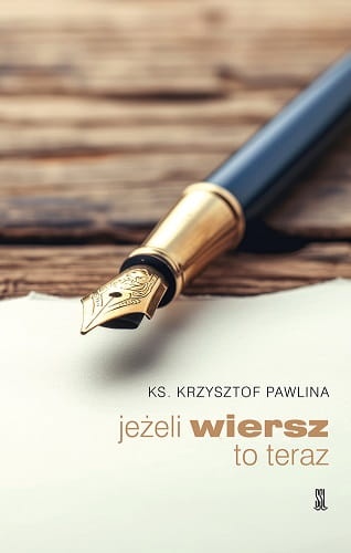 Jeżeli wiersz to teraz 