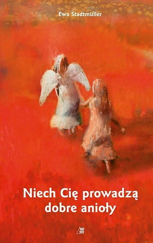 niech-cie-prowadza-dobre-anioly.jpg