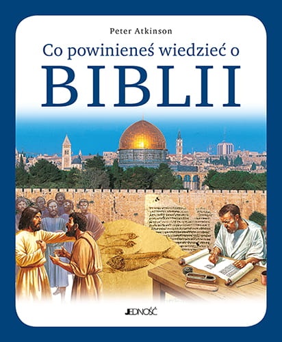 Co powinieneś wiedzieć o Biblii_2024_max.jpg