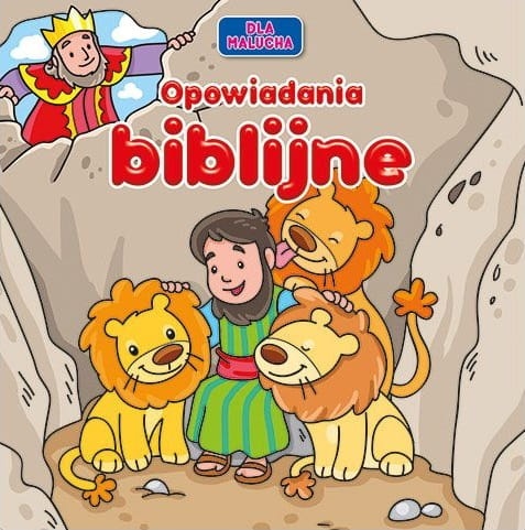 Opowiadania biblijne. Dla malucha