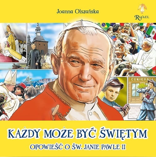 Kazdy-Moze-Byc-Swietym-Opowiesc-o-Janie-Pawle-II_3D_300dpi_S.jpg