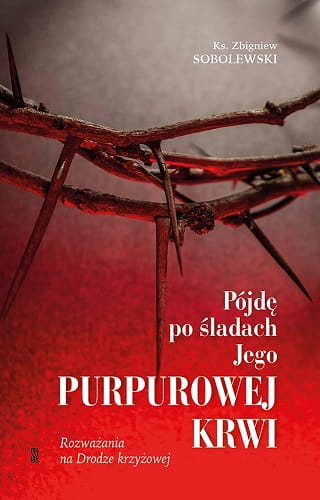 Pojde-po-sladach-Jego-purpurowej-krwi.jpg