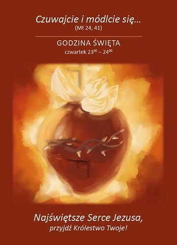 Czuwajcie i módlcie się. Godzina święta 