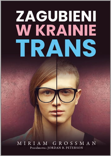 zagubieni-w-krainie-trans-miriam-grossman_h500px.jpg