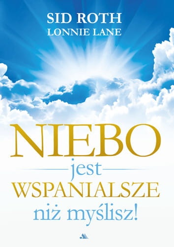 niebo-jest-wspanialsze-niz-myslisz-sid-roth-lonnie-lane_h500px.jpg